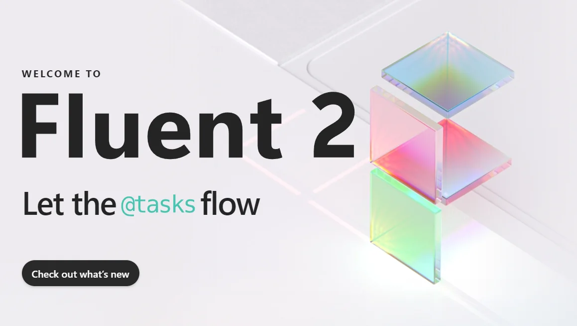 Fluent Design System, developed by Microsoft