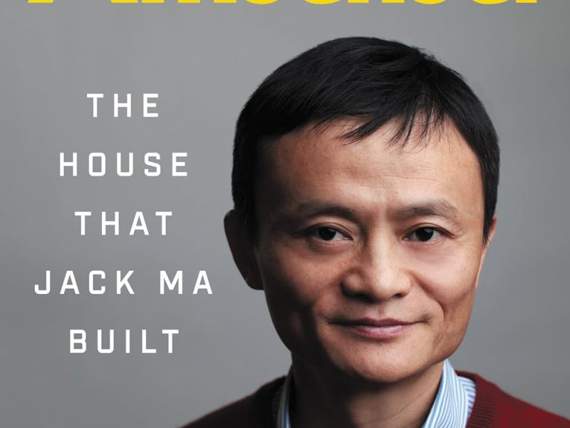 Alibaba: The House That Jack Ma Built," Duncan Clark delivers a compelling and meticulously researched narrative that goes beyond a mere corporate history